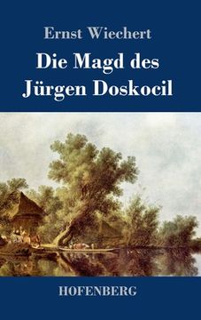 portada Die Magd des Jürgen Doskocil: Roman 