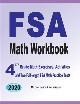 portada FSA Math Workbook: 4th Grade Math Exercises, Activities, and Two Full-Length FSA Math Practice Tests (en Inglés)