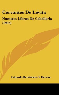 portada Cervantes de Levita: Nuestros Libros de Caballeria (1905)