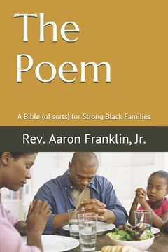 portada The Poem: A Bible (of sorts) for Strong Black Families (en Inglés)