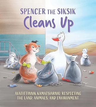 portada Spencer the Siksik Cleans Up: English Edition (en Inglés)