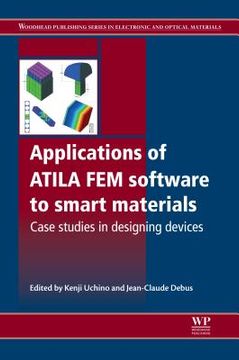 portada applications of atila fem software to smart materials: case studies in designing devices (en Inglés)