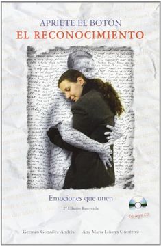 Apriete El Boton: El Reconocimiento, Emociones Que Unen