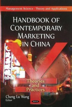 portada Handbook of Contemporary Marketing in China: Theories and Practices (Management Science-Theory and Applications) (en Inglés)