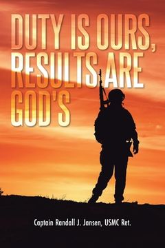 portada Duty Is Ours, Results Are God's (en Inglés)