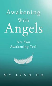 portada Awakening With Angels: Are you Awakening Yet? (in English)