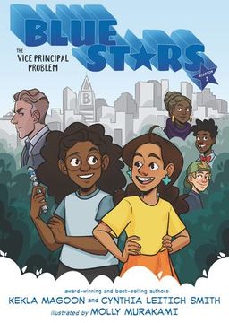 portada Blue Stars: Mission One: The Vice Principal Problem (The Blue Stars) by Magoon, Kekla, Smith, Cynthia Leitich [Hardcover ] (en Inglés)