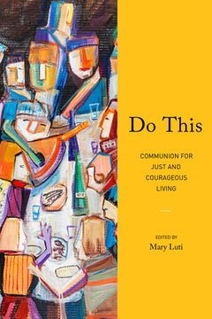 portada Do This: Communion for Just and Courageous Living (en Inglés)