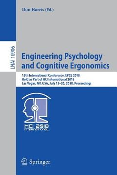 portada Engineering Psychology and Cognitive Ergonomics: 15th International Conference, Epce 2018, Held as Part of Hci International 2018, Las Vegas, Nv, Usa,