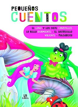 portada El Lobo y los Siete Cabritillos, la Bella Durmiente, el Sastrecillo Valiente y Pulgarcita (in Spanish)