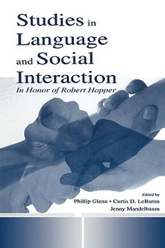 portada studies in language and social interaction: in honor of robert hopper (en Inglés)