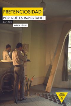 portada Pretenciosidad: Por qué es Importante (in Spanish)