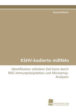 portada KSHV-kodierte miRNAs: Identifikation zellulärer Ziel-Gene durch RISC-Immunpräzipitation und Microarray-Analysen