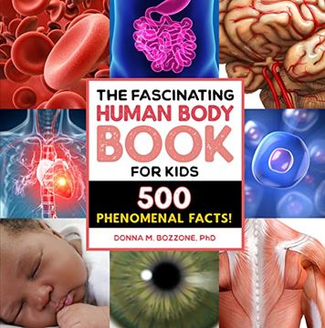 portada The Fascinating Human Body Book for Kids: 500 Phenomenal Facts! (Fascinating Facts) (in English)