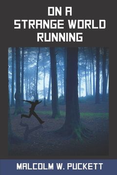 portada On a Strange World Running (en Inglés)