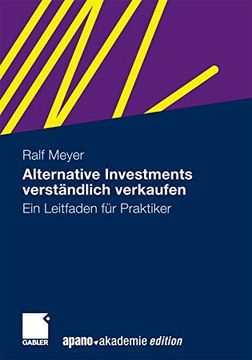 portada Alternative Investments Verständlich Verkaufen: Ein Leitfaden für Praktiker (en Alemán)