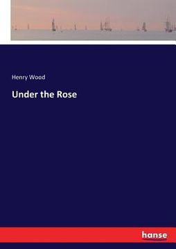 portada Under the Rose (in English)