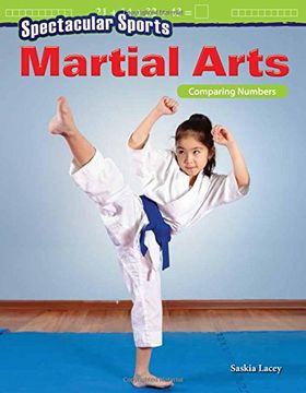 portada Spectacular Sports: Martial Arts: Comparing Numbers (en Inglés)