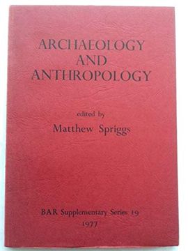 portada Archaeology and Anthropology: Areas of Mutual Interest (Bar Supplementary Series) (en Inglés)