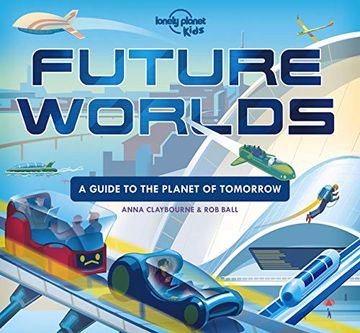 portada Future Worlds (Lonely Planet Kids) 