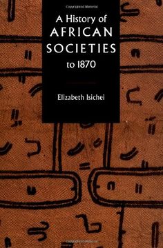 portada A Hist of African Societies to 1870 (en Inglés)