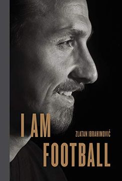 portada I am Football: Zlatan Ibrahimovic (en Inglés)