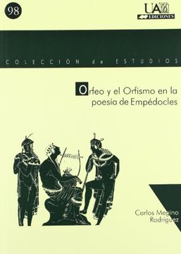 portada Orfeo y el Orfismo en la Poesía de Empédocles (Colección de Estudios)