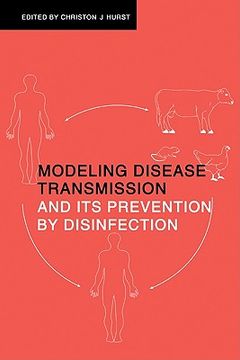 portada Modeling Disease Transmission and its Prevention by Disinfection (en Inglés)