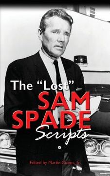 portada The Lost Sam Spade Scripts (hardback) (en Inglés)