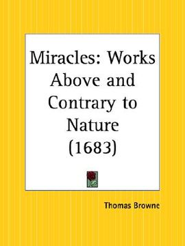 portada miracles: works above and contrary to nature (en Inglés)