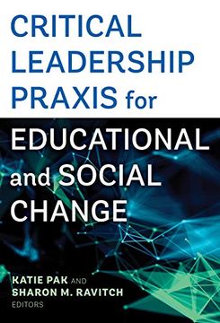 portada Critical Leadership Praxis for Educational and Social Change (en Inglés)
