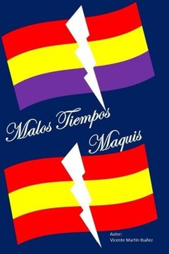 portada Malos tiempos: Maquis (Spanish Edition)