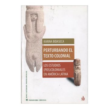 portada Perturbando el Texto Colonial (in Spanish)
