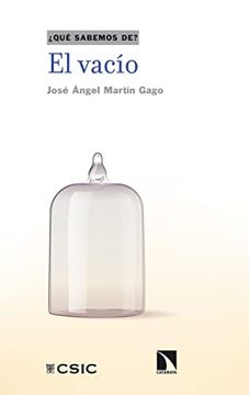 portada El Vacío: Un Libro a Propósito de la Nada: 130 (¿ Qué Sabemos De? ) (in Spanish)