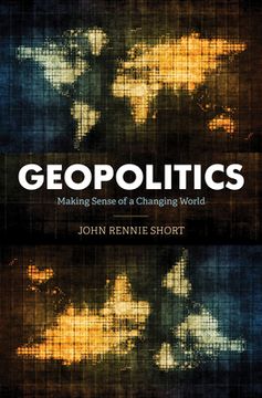 portada Geopolitics: Making Sense of a Changing World (en Inglés)