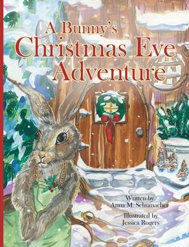 portada A Bunny's Christmas Eve Adventure (en Inglés)