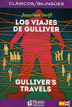portada Los Viajes de Gulliver / Gullivers Travels (Clasicos Bilingues)
