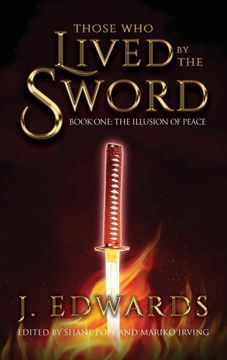 portada Those who Lived by the Sword: Book One: The Illusion of Peace (1) (en Inglés)