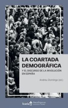 portada La Coartada Demográfica y el Discurso de la Involución en España