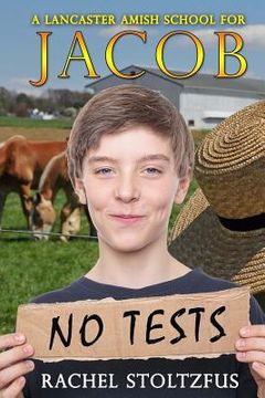 portada A Lancaster Amish School for Jacob (in English)