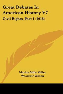 portada great debates in american history v7: civil rights, part 1 (1918)