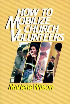 portada how to mobilize church volunteers (en Inglés)