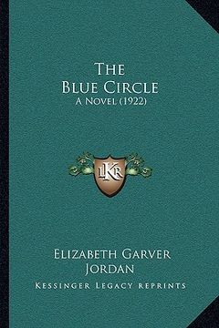portada the blue circle: a novel (1922) (en Inglés)