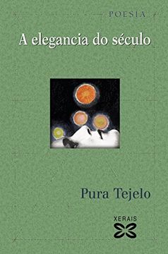 portada A Elegancia do Século (Edición Literaria - Poesía) (in Spanish)