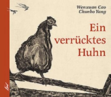 portada Ein Verrücktes Huhn: Bilderbuch (en Alemán)