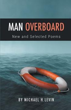 portada Man Overboard: New and Selected Poems