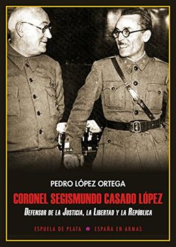 portada Coronel Segismundo Casado López (in Spanish)