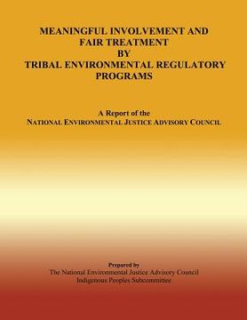 portada Meaningful Involvement and Fair Treatment by Tribal Environmental Regulatory Program (in English)