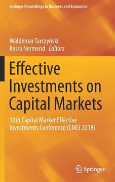 portada Effective Investments on Capital Markets: 10th Capital Market Effective Investments Conference (Cmei 2018)