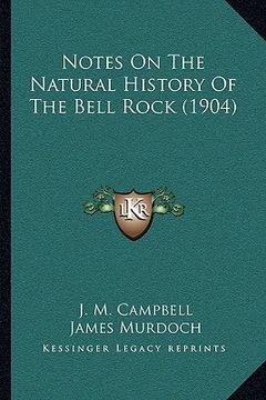 portada notes on the natural history of the bell rock (1904)